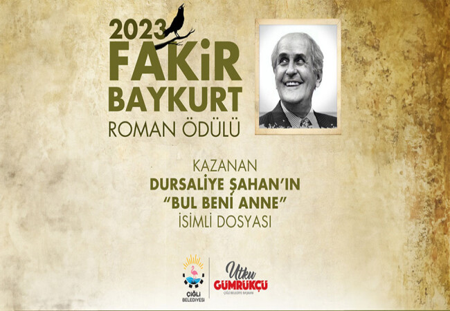 Çiğli Belediyesi'nce düzenlenen Fakir Baykurt Roman Ödülü'nün 2023 yılı kazananı belli oldu